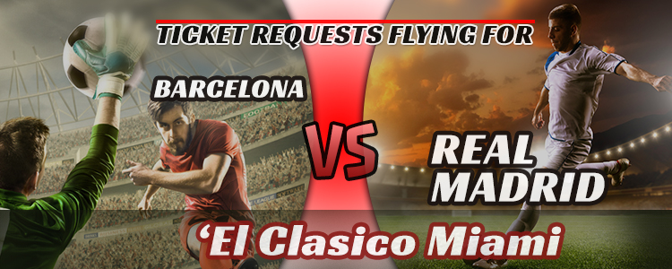 ticket-requests-flying-for-Barcelona-vsreal-madrid