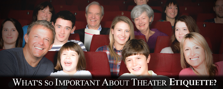 Theater etiquette you must not forget